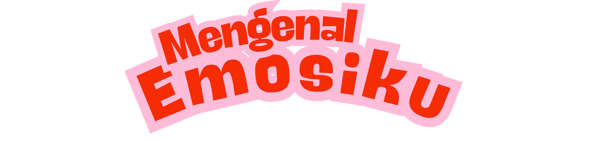 Mengenal Perasaanku